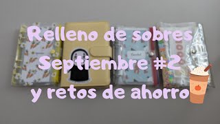 Relleno de sobres y retos de ahorro💰  Segunda Semana de Septiembre💛 [upl. by Leile]