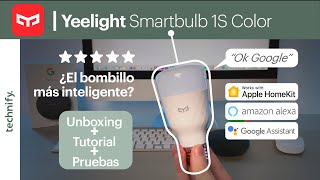 💡El Bombillo más inteligente  Yeelight 1S Color RGB Smartbulb Unboxing  review  pruebas [upl. by Xever]