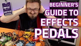 A Beginners Guide To Guitar Effects PedalsEffect Types Explained [upl. by Asir401]