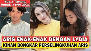 LAYANGAN PUTUS Episode 3  Aris EnakEnak Dengan Lidya Kinan Akhirnya Bongkar Perselingkuhan Suami [upl. by Crudden]