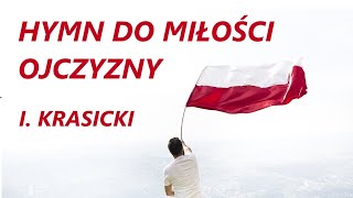 Hymn do miłości ojczyzny Ignacy Krasicki [upl. by Alaster710]