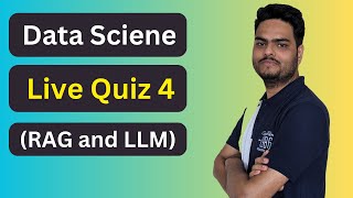 Data Science Live Quiz 4 Season 2  Data Science Quiz Theme  LLM and RAG [upl. by Flossie789]