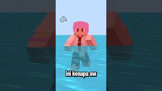 Ketika Minecraft Tapi Gabisa Berenang [upl. by Luapsemaj]