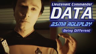 Data ASMR  Being Different Questionnaire Star Trek TNG Roleplay [upl. by Anissa238]