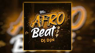 Mix Afro Beat 974  DJ DJN [upl. by Elram]