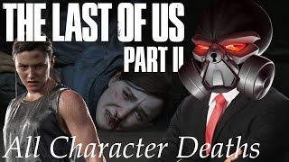 MauLer Reacts to All Character Deaths in The Last Of Us Part II [upl. by Marice895]