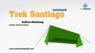 Outdoorer Leichtzelt Trek Santiago  Aufbau Anleitung [upl. by Reginnej549]