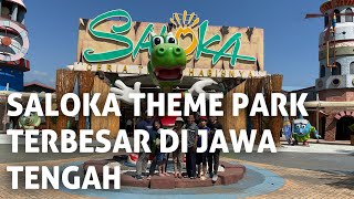 JALANJALAN KE SALOKA THEME PARK TERBESAR DI JAWA TENGAH  2024 [upl. by Winebaum]