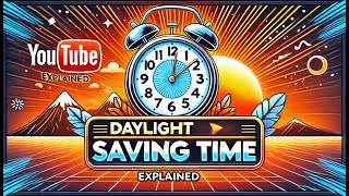 Daylight Saving Time Explained Benefits Health Risks amp the Ongoing Debate  Narrative Corner [upl. by Celestine]