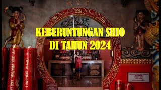 KEBERUNTUNGAN SHIO DI TAHUN 2024 [upl. by Elatnahc150]