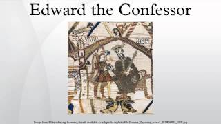 Edward the Confessor [upl. by Lanrev944]