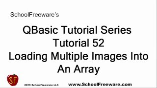 QBasic Tutorial 52  Loading Multiple Images Into An Array  QB64 [upl. by Egerton]