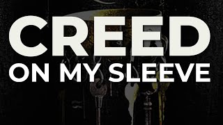 Creed  On My Sleeve Official Audio [upl. by Quitt]