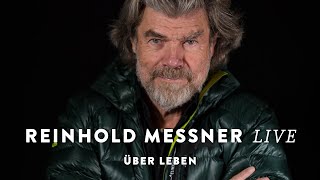 WunderWelten REINHOLD MESSNER live  Über Leben [upl. by Sunda]