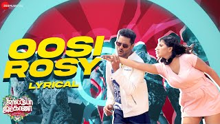 Oosi Rosy  Lyrical  JollyO Gymkhana  Prabhu Deva Madonna  Ashwin Vinayagamoorthy  GV Prakash [upl. by Dario]