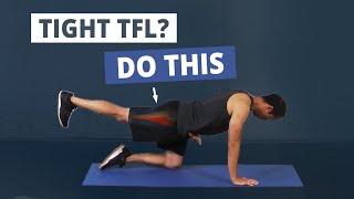 3 Unique Tensor Fasciae Latae TFL Stretches [upl. by Ahseyn]