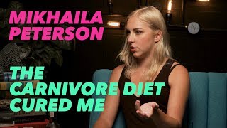 Mikhaila Peterson  Carnivore Diet Curing Depression amp Anxiety Arthritis Gut Issues and More [upl. by Eserahc]