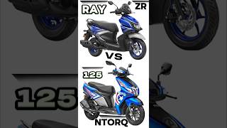 Yamaha RAY ZR vs TVS Ntorq 125  Which Is Better  tvsntorq yamaharayzr shorts yashautocars [upl. by Erleena498]