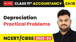 Depreciation  Practical Problems  Class 11 Accountancy Chapter 15 [upl. by Lumbye742]