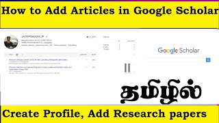 How to add paper  Articile in Google Scholar Tamil  How to create Profile Add articles manually [upl. by Rhodes]