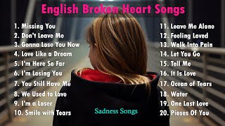 New English Broken Heart Songs  Nonstop  NiExshadow  New English sad songs Collection [upl. by Davina]