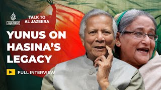 Yunus on Hasina She can call herself Bangladesh PM reality differs  Talk to Al Jazeera [upl. by Corby]