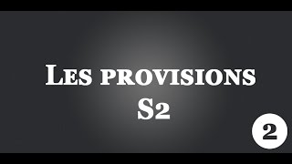 Comptabilité générale S2 Darija  les provisions Partie 2 [upl. by Nonnahc]