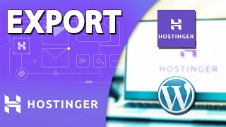 How To Export Hostinger To Wordpress [upl. by Poland]