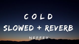 NEFFEX  Cold ❄️  Slowed  Reverb  Copyright Free Music [upl. by Deva]