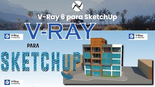 VRAY PARA SKETCH UP  Versión estudiante  Gratis [upl. by Alida]