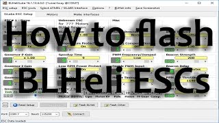 How to flash and setup BLHeli ESCs [upl. by Elletnuahs]