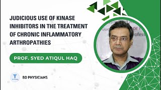 Judicious use of kinase inhibitors in the treatment of chronic inflammatory arthropathies [upl. by Stalder306]