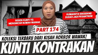 KUNTILANAK KONTRAKAN  KHW PART 174 [upl. by Maher]