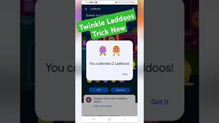 🙏👍Unlimited Twinkle Laddoos trick  Google Pay Twinkle Laddoos Trick shortsfeed shorts viralvideo [upl. by Zigmund301]