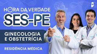 Hora da Verdade Ginecologia e Obstetrícia SESPE Residência Médica 202425 [upl. by Aniuqal]