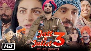 Jatt amp Juliet 3 Full Movie Punjabi 2024 I Diljit Dosanjh  Neeru Bajwa  OTT Explanation [upl. by Ipoillak]