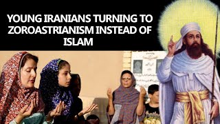 YOUNG IRANIANS TURNING TO ZOROASTRIANISM INSTEAD OF ISLAM islam zoroastrianism religion [upl. by Naerad957]