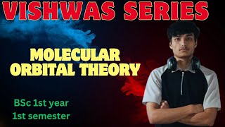 MOLECULAR ORBITAL THEORY  MOT   Vishwash series [upl. by Nalhsa]