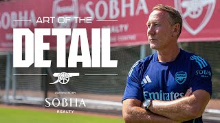 Arsenal x Sobha Realty documentary series  Episode 1  Art of the Detail [upl. by Jehoash707]