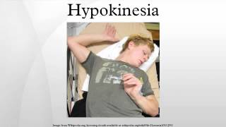 Hypokinesia [upl. by Davita]