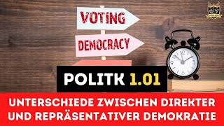 Unterschiede zwischen direkter und repräsentativer Demokratie  Outside Views Politik 101 [upl. by Einiffit]