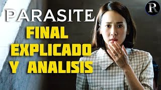 Parasite 2019  FINAL EXPLICADO Análisis y simbolismos  ¿Qué significa todo [upl. by Feldt]