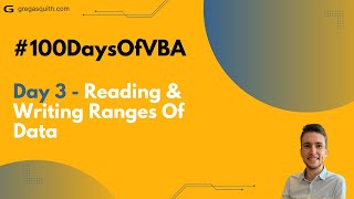 100DaysOfVBA Day 3  Reading amp Writing Ranges Of Data [upl. by Yeleak]