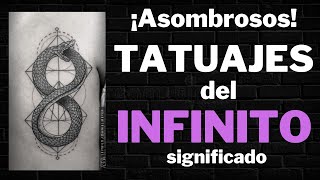 Alucinantes Tatuajes del símbolo ♾️ INFINITO ♾️ que representa el amor sin fin 💫 [upl. by Diane198]