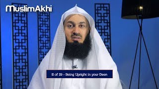 Being Upright in your Deen  EP11  Contentment from Revelation  Ramadan Series 2019  Mufti Menk [upl. by Anaya]