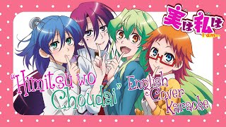 ENGLISH「Himitsu wo Choudai」Jitsu wa Watashi wa OP Karaoke Cover [upl. by Clinton]