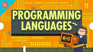 The First Programming Languages Crash Course Computer Science 11 [upl. by Beverlee]