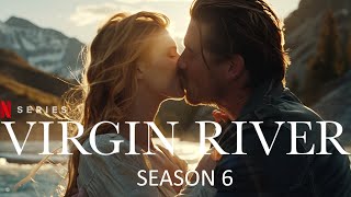 VIRGIN RIVER Season 6 Shocking News That Changes The Whole Story [upl. by Gomar330]