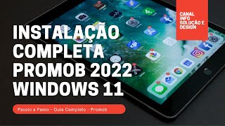 Download  Promob Plus 2022  Instalação Completa  Windows 11 [upl. by Ayrolg981]