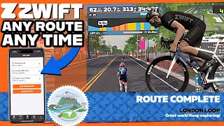 ZWIFT Tip Ride Any Route at Any Time  The EASY Way [upl. by Reffineg178]